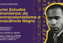 Curso Estudos Fanonianos: do Contracolonialismo à Consciência Negra