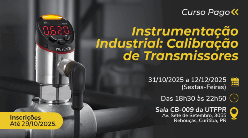 Instrumentação Industrial: Calibração de Transmissores Inteligentes.