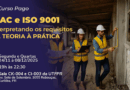 Interpretação SiAC/PBQP-h e ISO 9001: Da Teoria à Prática na Construção Civil.