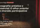 Cenografia artística e comercial o olhar exterior e a imersão participativa – Curso Presencial