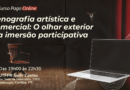 Cenografia artística e comercial o olhar exterior e a imersão participativa – Curso ONLINE